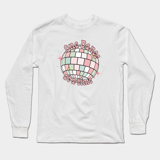One Dance At A Time Retro Disco Ball ODAAT Long Sleeve T-Shirt by SOS@ddicted